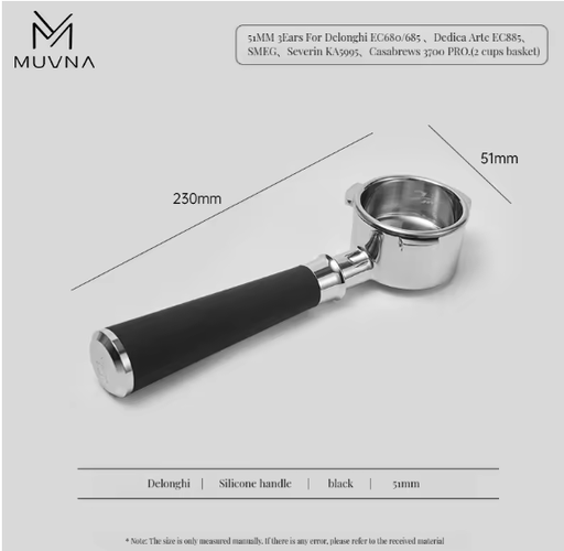 MUVNA DeLonghi silica gel three ears bottomless 51mm