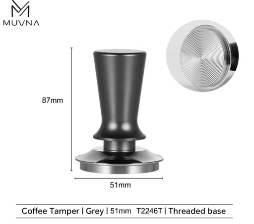 MUVNA B-style tamper (with a constant pressure) threaded base-gray
